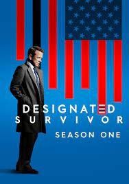 locandina del film DESIGNATED SURVIVOR - STAGIONE 1