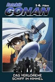locandina del film DETECTIVE CONAN: LA NAVE PERDUTA NEL CIELO