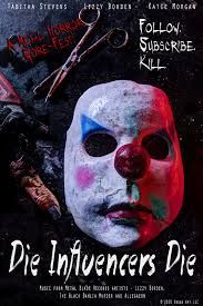 locandina del film DIE INFLUENCERS DIE