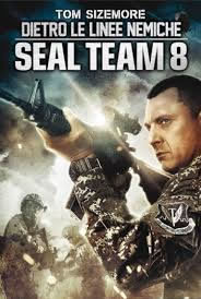 locandina del film DIETRO LE LINEE NEMICHE - SEAL TEAM 8