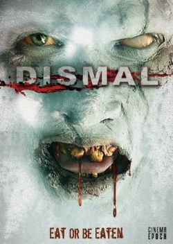 locandina del film DISMAL