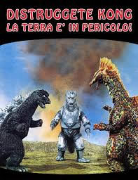 locandina del film DISTRUGGETE KONG! LA TERRA E' IN PERICOLO!