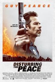 locandina del film DISTURBING THE PEACE - SOTTO ASSEDIO