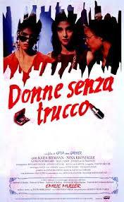 locandina del film DONNE SENZA TRUCCO