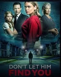 locandina del film DON'T LET HIM FIND YOU