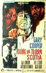 locandina del film DOVE LA TERRA SCOTTA