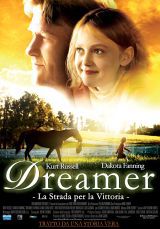 locandina del film DREAMER - LA STRADA PER LA VITTORIA