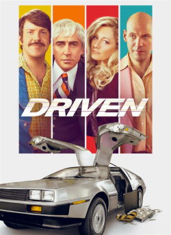 locandina del film DRIVEN - IL CASO DELOREAN
