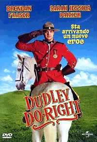 locandina del film DUDLEY DO-RIGHT