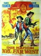 locandina del film DUE MAFIOSI NEL FAR WEST