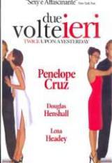 locandina del film DUE VOLTE IERI