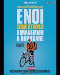 locandina del film E NOI COME STRONZI RIMANEMMO A GUARDARE