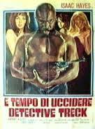 locandina del film E' TEMPO DI UCCIDERE DETECTIVE TRECK