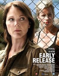 locandina del film EARLY RELEASE - IL PREZZO DEL PASSATO