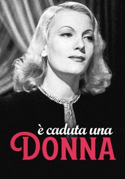 locandina del film E' CADUTA UNA DONNA