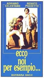 locandina del film ECCO NOI PER ESEMPIO