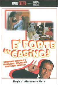 locandina del film E' FORTE UN CASINO!