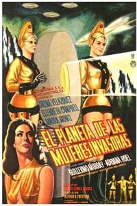 locandina del film EL PLANETA DE LAS MUJERES INVASORAS