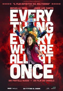 locandina del film EVERYTHING EVERYWHERE ALL AT ONCE - LA VITA, IL MULTIVERSO E TUTTO QUANTO