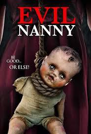locandina del film EVIL NANNY - UNA FAMIGLIA IN PERICOLO