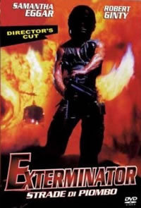 locandina del film EXTERMINATOR - STRADE DI PIOMBO