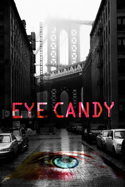 locandina del film EYE CANDY - STAGIONE 1