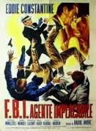 locandina del film F.B.I. AGENTE IMPLACABILE