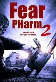 locandina del film FEAR PHARM 2