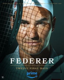 locandina del film FEDERER: GLI ULTIMI DODICI GIORNI