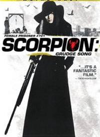locandina del film FEMALE PRISONER SCORPION: #701'S GRUDGE SONG