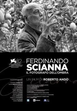 locandina del film FERDINANDO SCIANNA  IL FOTOGRAFO DELLOMBRA