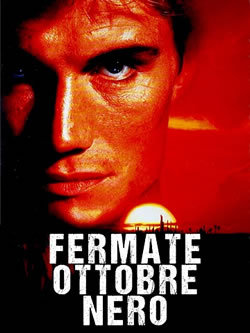 locandina del film FERMATE OTTOBRE NERO
