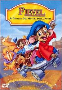 locandina del film FIEVEL - IL MISTERO DEL MOSTRO DELLA NOTTE