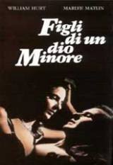 locandina del film FIGLI DI UN DIO MINORE