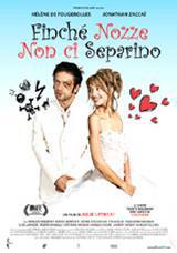 locandina del film FINCHE' NOZZE NON CI SEPARINO