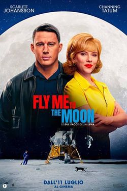 locandina del film FLY ME TO THE MOON - LE DUE FACCE DELLA LUNA