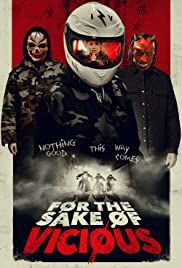 locandina del film FOR THE SAKE OF VICIOUS