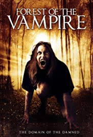 locandina del film FOREST OF THE VAMPIRE