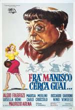 locandina del film FRA' MANISCO CERCA GUAI