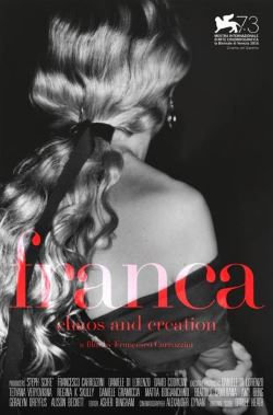 locandina del film FRANCA: CHAOS AND CREATION
