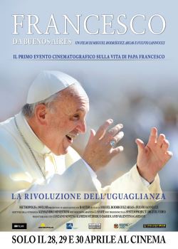 locandina del film FRANCESCO DA BUENOS AIRES - LA RIVOLUZIONE DELL'UGUAGLIANZA
