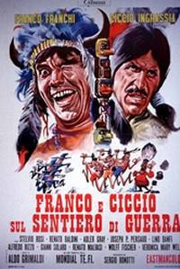 locandina del film FRANCO E CICCIO SUL SENTIERO DI GUERRA