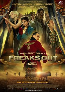 locandina del film FREAKS OUT