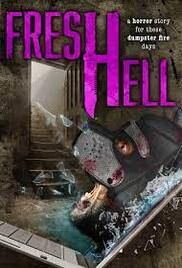 locandina del film FRESH HELL