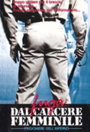 locandina del film FUGA DAL CARCERE FEMMINILE