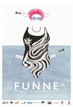 locandina del film FUNNE - LE RAGAZZE CHE SOGNAVANO IL MARE