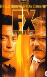 locandina del film FX - EFFETTO MORTALE