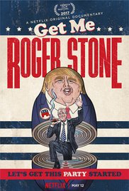 locandina del film GET ME ROGER STONE