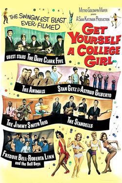 locandina del film GET YOURSELF A COLLEGE GIRL