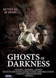 locandina del film GHOSTS OF DARKNESS
